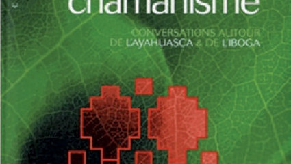 Plantes & chamanisme